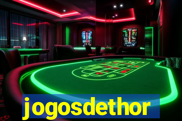 jogosdethor