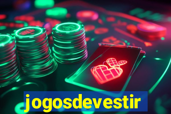 jogosdevestir