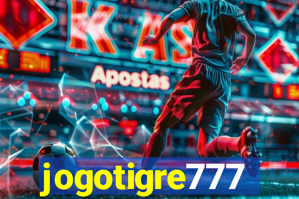 jogotigre777