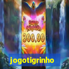 jogotigrinho