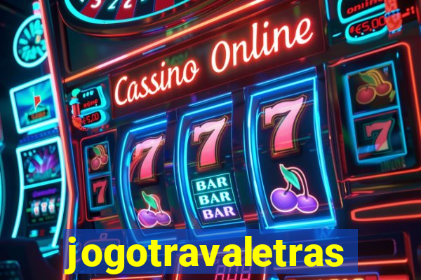 jogotravaletras