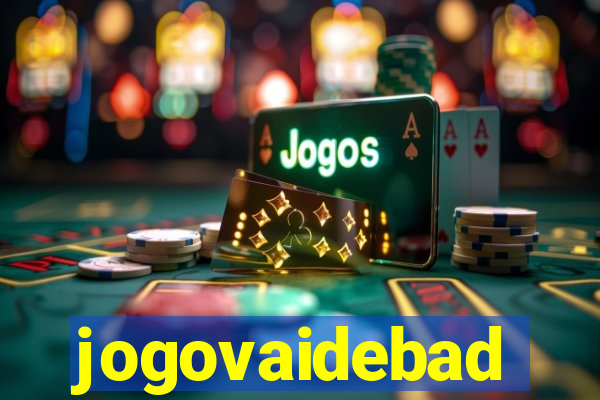 jogovaidebad