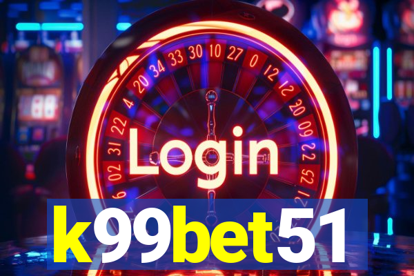 k99bet51