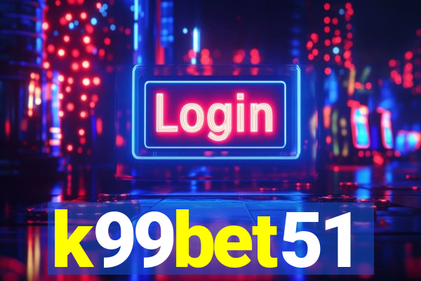 k99bet51