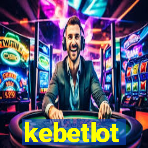 kebetlot