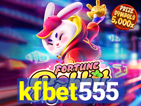 kfbet555