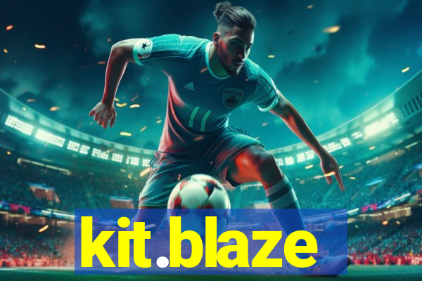 kit.blaze