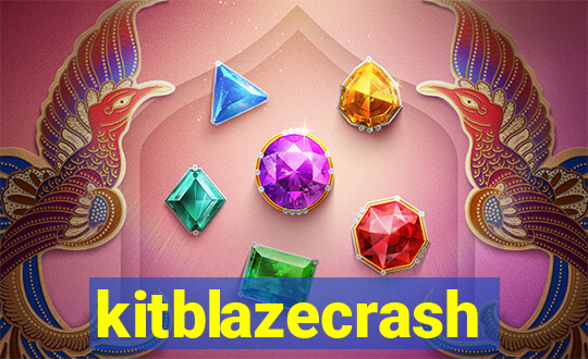 kitblazecrash