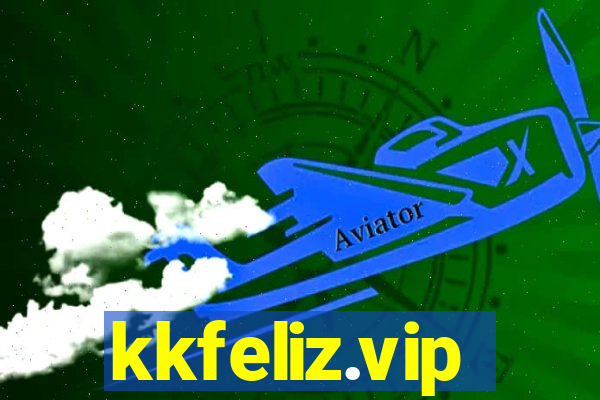 kkfeliz.vip