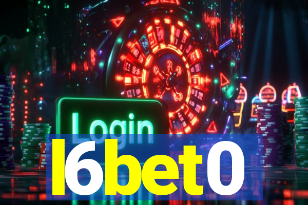 l6bet0