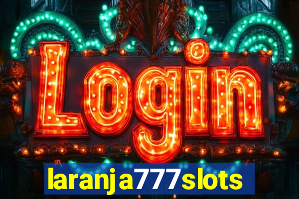 laranja777slots.com