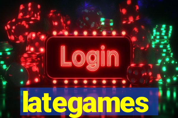 lategames