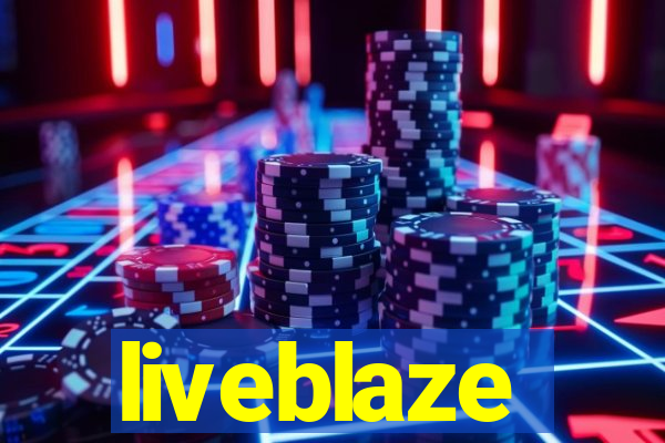 liveblaze