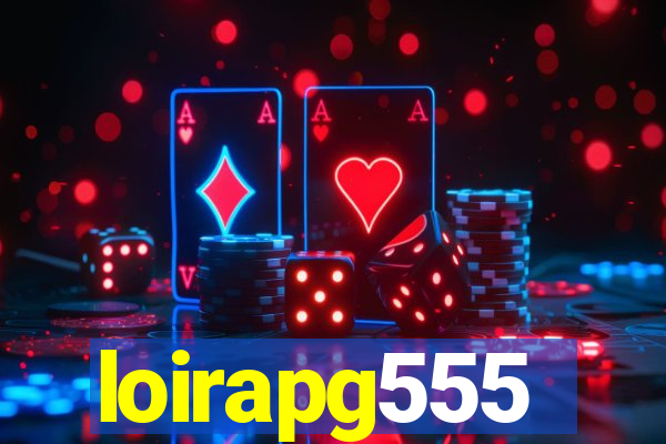 loirapg555