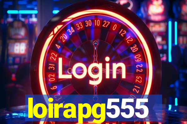 loirapg555