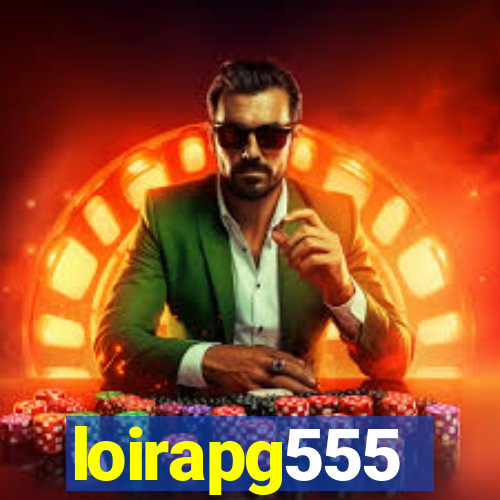 loirapg555