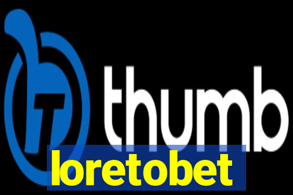 loretobet