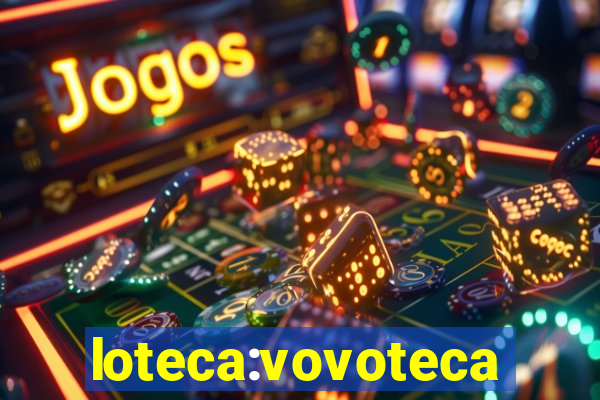 loteca:vovoteca