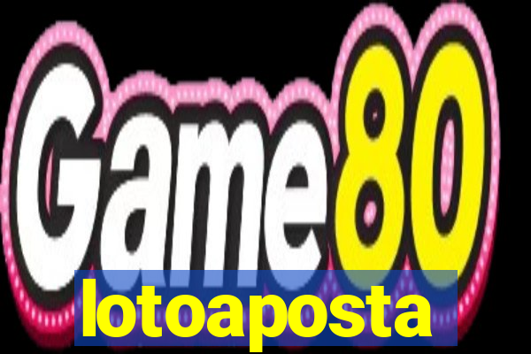 lotoaposta