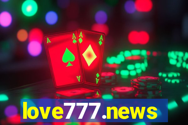 love777.news