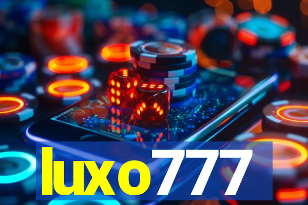 luxo777