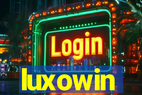 luxowin