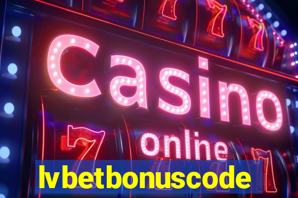 lvbetbonuscode