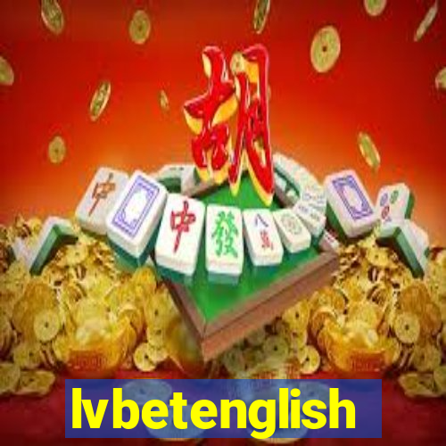 lvbetenglish