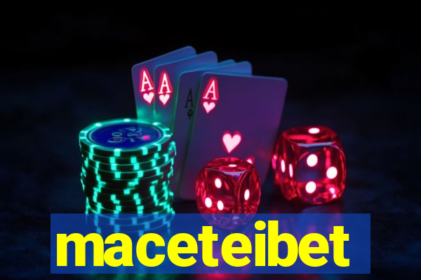 maceteibet