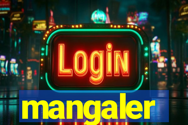 mangaler