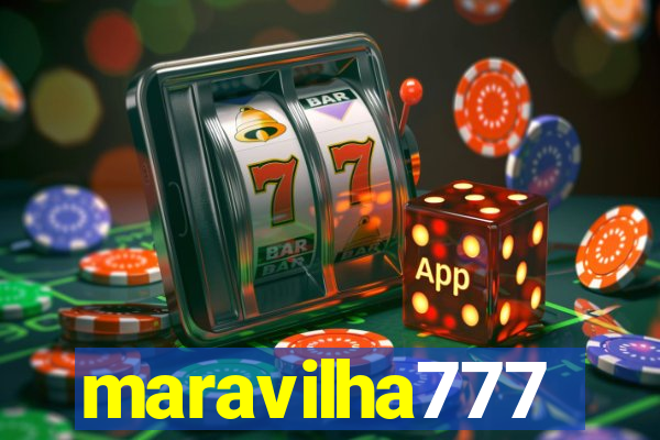 maravilha777