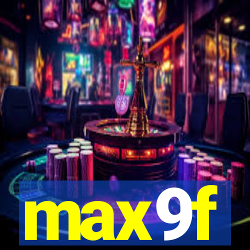 max9f