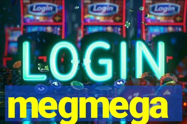 megmega