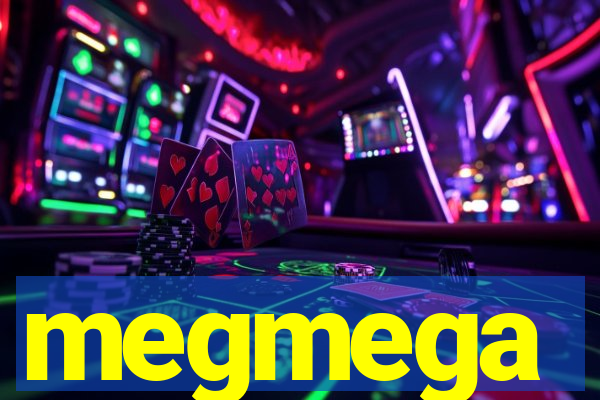 megmega