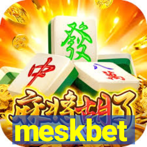 meskbet