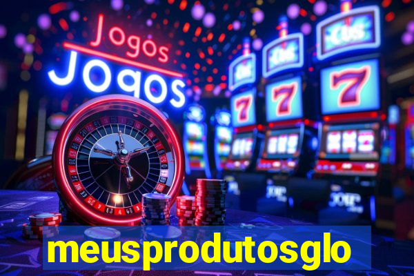 meusprodutosglobo