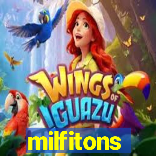 milfitons