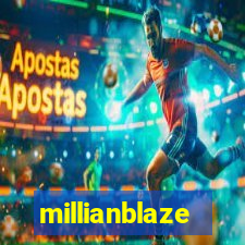 millianblaze