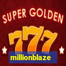 millionblaze