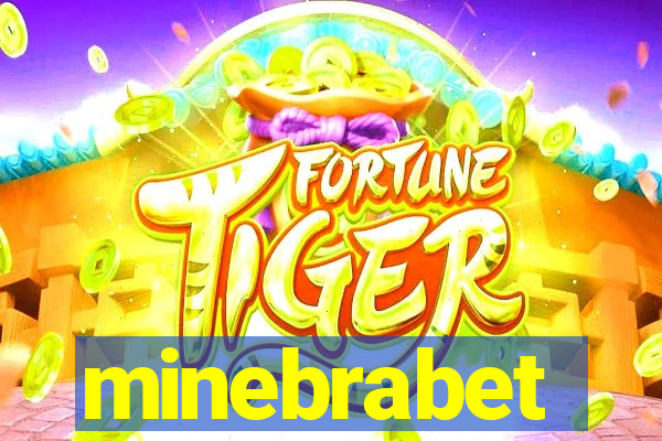 minebrabet