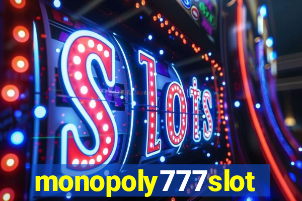 monopoly777slots.com