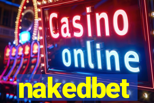 nakedbet