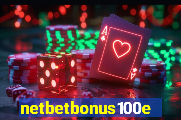 netbetbonus100e