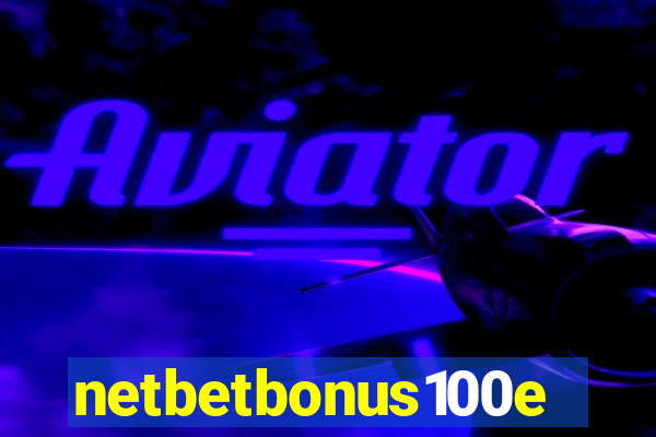 netbetbonus100e