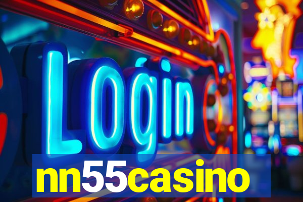 nn55casino