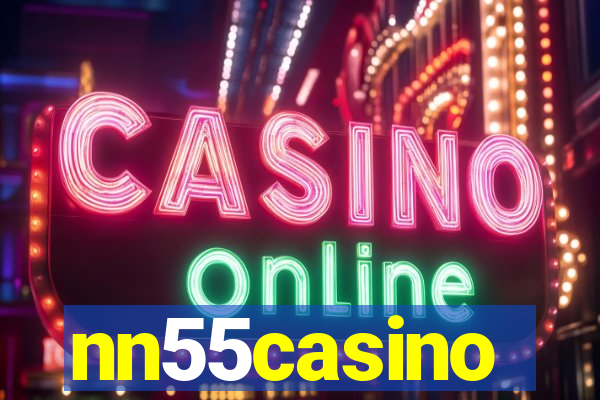 nn55casino