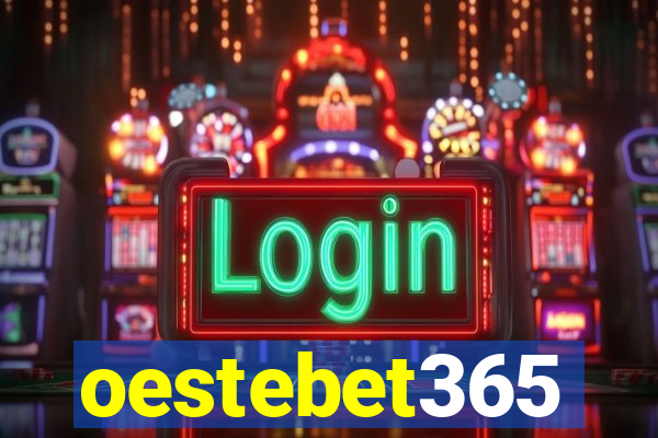 oestebet365