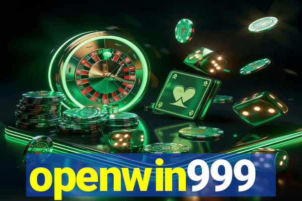 openwin999