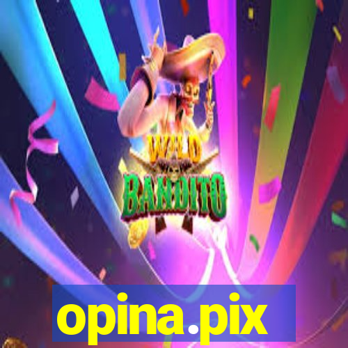 opina.pix