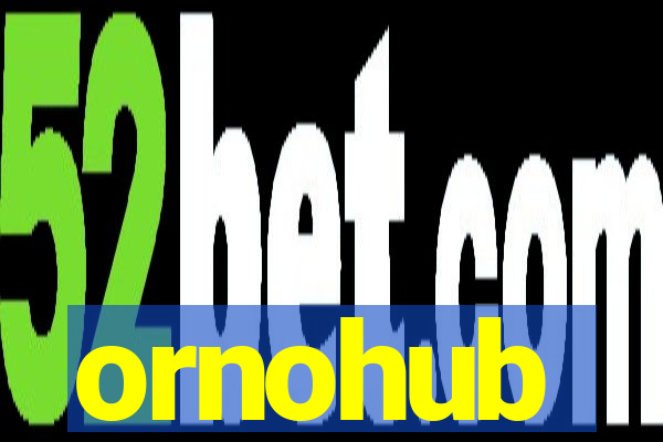 ornohub